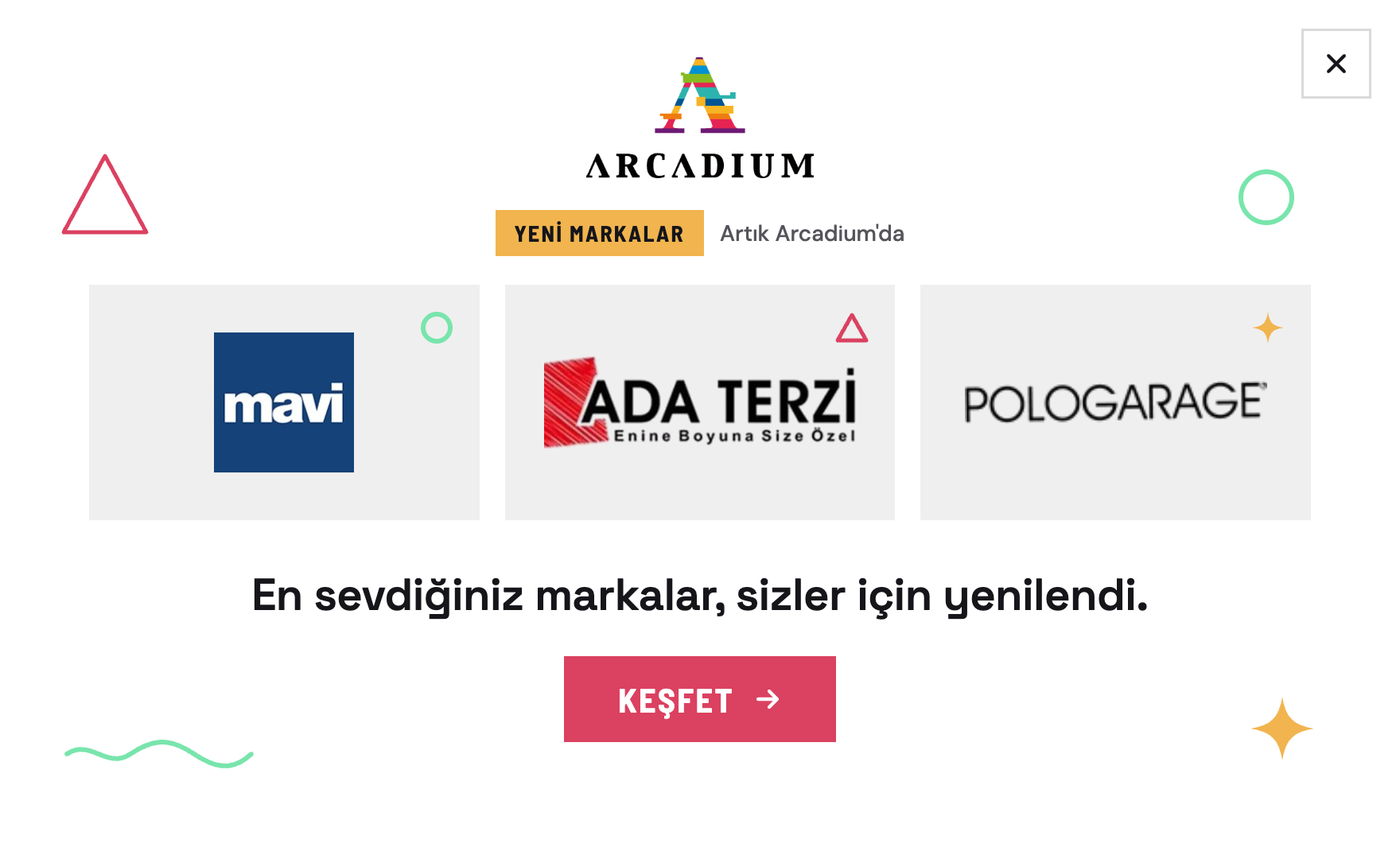 Yeni Markalar Artık Arcadium'da